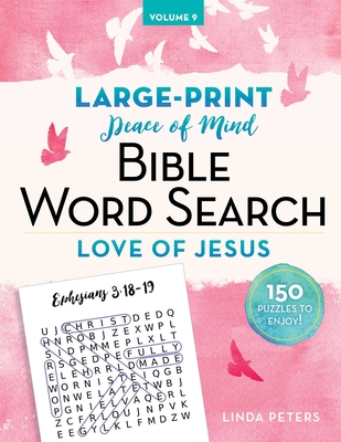 Peace of Mind Bible Word Search Love of Jesus - Peters, Linda