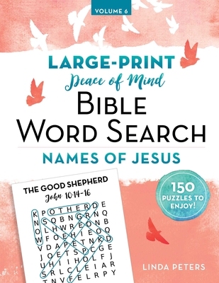 Peace of Mind Bible Word Search: Names of Jesus - Peters, Linda