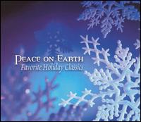 Peace on Earth: Favorite Holiday Classics - 