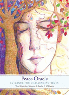 Peace Oracle: Guidance for Challenging Times