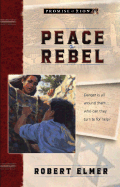 Peace Rebel - Elmer, Robert