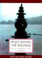 Peace Within the Stillness: Relaxation & Meditation for True Happiness