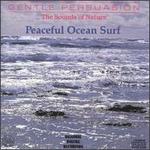 Peaceful Ocean Surf