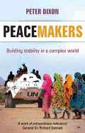 Peacemakers: Building Stability in a Complex World