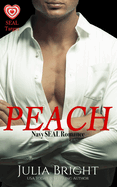 Peach: A Navy SEAL Romance