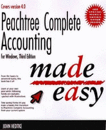 Peachtree Complete Accounting for Windows Made Easy: The Basics and Beyond - Hedtke, John V