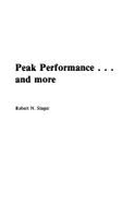 Peak Performance and More