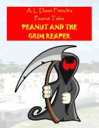 Peanut and the Grim Reaper