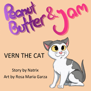 Peanut Butter and Jam: Vern the Cat