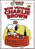 Peanuts: Bon Voyage, Charlie Brown [And Don't Come Back] - Bill Melendez; Phil Roman