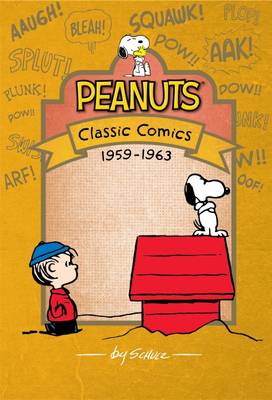 Peanuts Classic Comics 1959-1963 - Schulz, C.