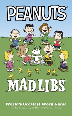 Peanuts Mad Libs: World's Greatest Word Game - Matheis, Mickie