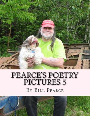 Pearce's Poetry Pictures 5 - Pearce, Bill