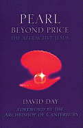 Pearl Beyond Price: The Attractive Jesus