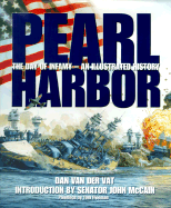 Pearl Harbor an Illustrated History