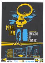 Pearl Jam: Imagine in Cornice - Live in Italy 2006 - 