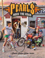 Pearls Hogs the Road: A Pearls Before Swine Treasury Volume 27