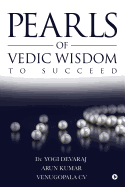 Pearls of Vedic Wisdom to Succeed