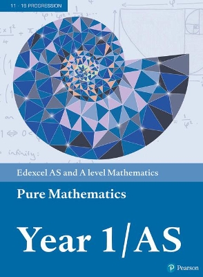 Pearson Edexcel AS and A level Mathematics Pure Mathematics Year 1/AS Textbook + e-book - Attwood, Greg, and Barraclough, Jack, and Bettison, Ian