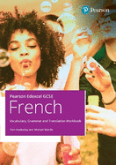 Pearson Edexcel GCSE French Vocabulary, Grammar and Translation Workbook