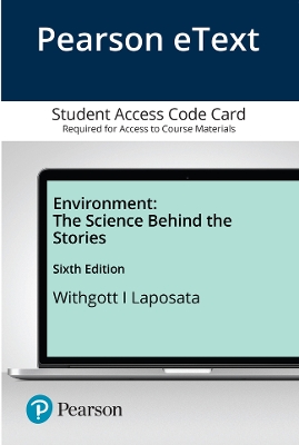 Pearson Etext Environment: The Science Behind the Stories -- Access Card - Withgott, Jay H