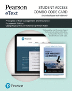 Pearson Etext for Principles of Risk Management and Insurance -- Combo Access Card