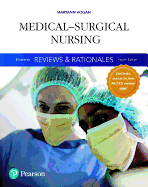 Pearson Reviews & Rationales: Medical-Surgical Nursing with Nursing Reviews & Rationales
