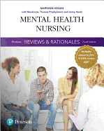 Pearson Reviews & Rationales: Mental Health Nursing with Nursing Reviews & Rationales