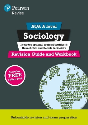 Pearson REVISE AQA A level Sociology Revision Guide and Workbook inc online edition - 2023 and 2024 exams - Chapman, Steve