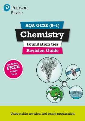 Pearson REVISE AQA GCSE Chemistry Foundation Revision Guide inc online edition and quizzes - 2023 and 2024 exams - Grinsell, Mark