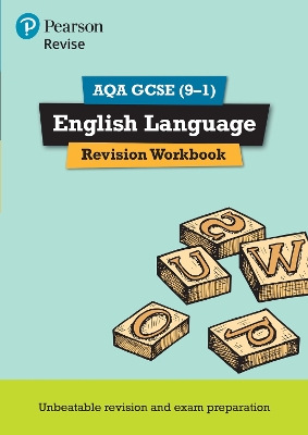 Pearson REVISE AQA GCSE English Language Revision Workbook - for 2025 and 2026 exams - Morgan, Jonathan, and Hughes, Julie, and Grant, David