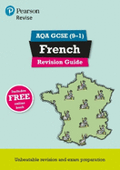 Pearson REVISE AQA GCSE French Revision Guide inc online edition - 2023 and 2024 exams