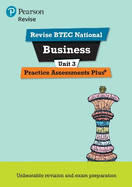 Pearson REVISE BTEC National Business Practice Assessments Plus U3 - 2023 and 2024 exams and assessments: BTEC