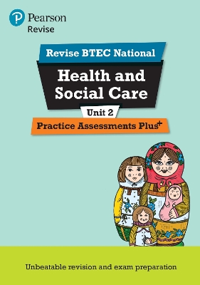 Pearson REVISE BTEC National Health and Social Care Practice Plus U2 - for 2025 exams - Haworth, Elizabeth