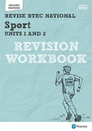 Pearson REVISE BTEC National Sport Units 1 & 2 Revision Workbook - 2023 and 2024 exams and assessments