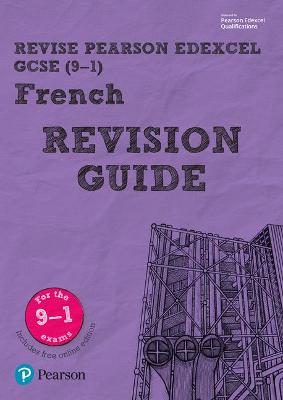 Pearson REVISE Edexcel GCSE (9-1) French Revision Guide: (with free online Revision Guide) for home learning, 2021 assessments and 2022 exams - Glover, Stuart