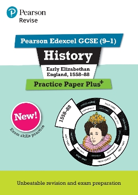 Pearson REVISE Edexcel GCSE History Early Elizabethan England, 1558-88 Practice Paper Plus - for 2025 exams - Armstrong, Ben