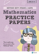 Pearson REVISE Key Stage 2 SATs Maths Revision Practice Papers for the 2023 and 2024 exams: SATs