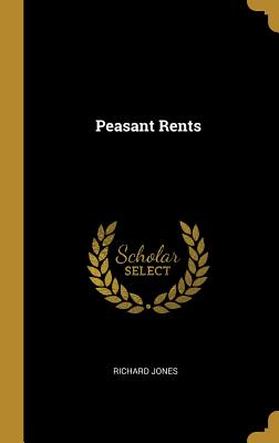 Peasant Rents - Jones, Richard