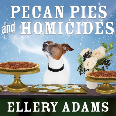 Pecan Pies and Homicides - Adams, Ellery, and Cooney, C S E (Read by)