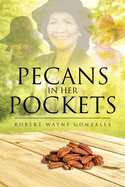 Pecans in Her Pockets