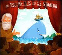 Peculiar Tales of the S.S. Bungalow - Big World Audio Theatre