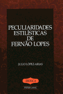 Peculiaridades Estilisticas de Fernao Lopes