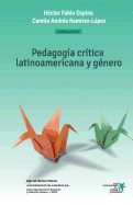 Pedagog?a cr?tica latinoamericana y g?nero: Construcci?n social de nios, nias y j?venes como sujetos pol?ticos