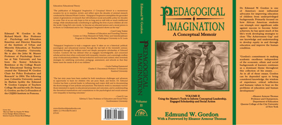 Pedagogical Imagination: Volume II: Using the Master's Tools to Inform Conceptual Leadership, Engaged Scholarship and Social Action - Gordon, Edmund W