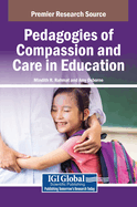 Pedagogies of Compassion and Care in Education