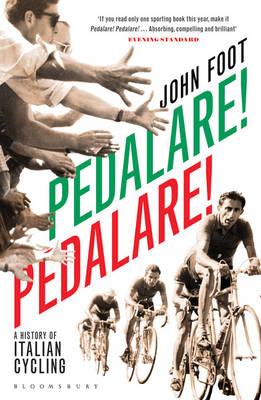 Pedalare! Pedalare! - Foot, John