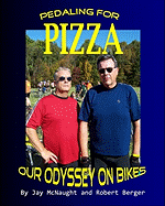 Pedaling For Pizza: Our Odyssey On Bikes