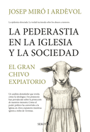 Pederastia En La Iglesia Y La Sociedad, La