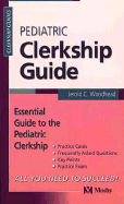 Pediatric Clerkship Guide - Woodhead, Jerold C